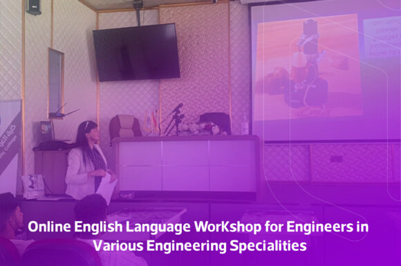 Online English Language Workshop for Engineers in Various Engineering Specialities